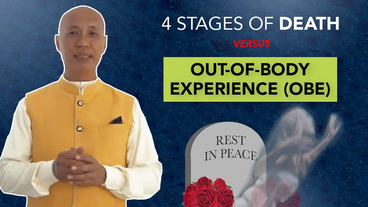 4 Stages of Death vs Out of Body Experience (OBE)