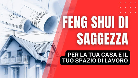 Feng Shui di Saggezza