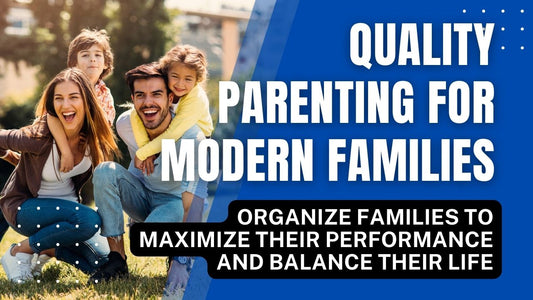 Quality Parenting for Modern Families (Level 2)