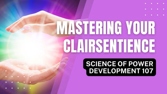Mastering Your Clairsentience (SPD 107)