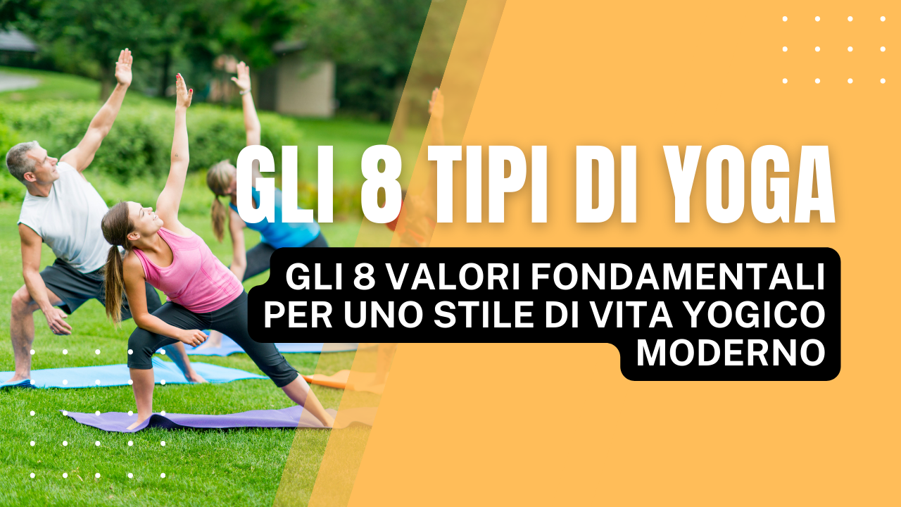 Gli 8 Tipi di Yoga