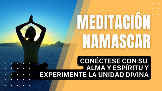 Meditación Namascar (en Español)