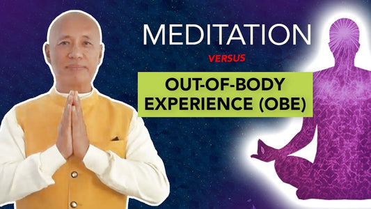 Out of Body Experience (OBE) vs Meditation